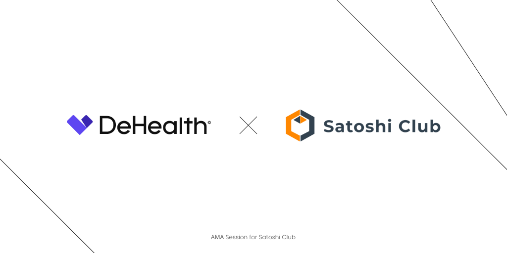 DeHealth AMA Session for Satoshi Club