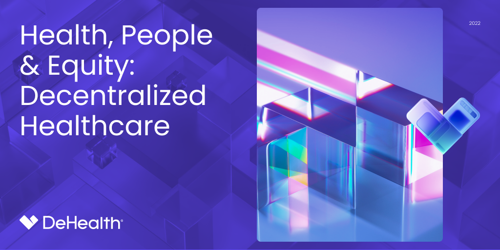 Health, People & Equity: Decentralized Healthcare