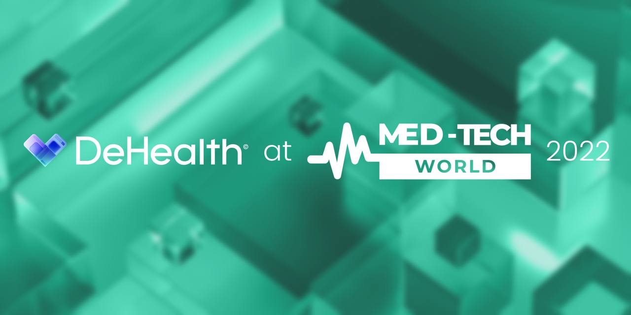 DeHealth lights up Med-Tech World 2022