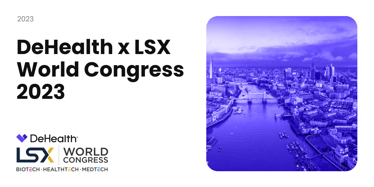 DeHealth x LSX World Congress 2023