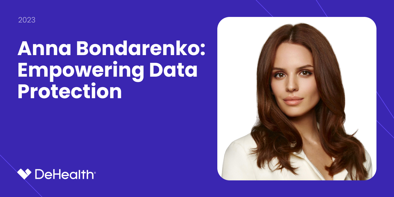 Anna Bondarenko: Innovative Solutions for Personal Data Protection