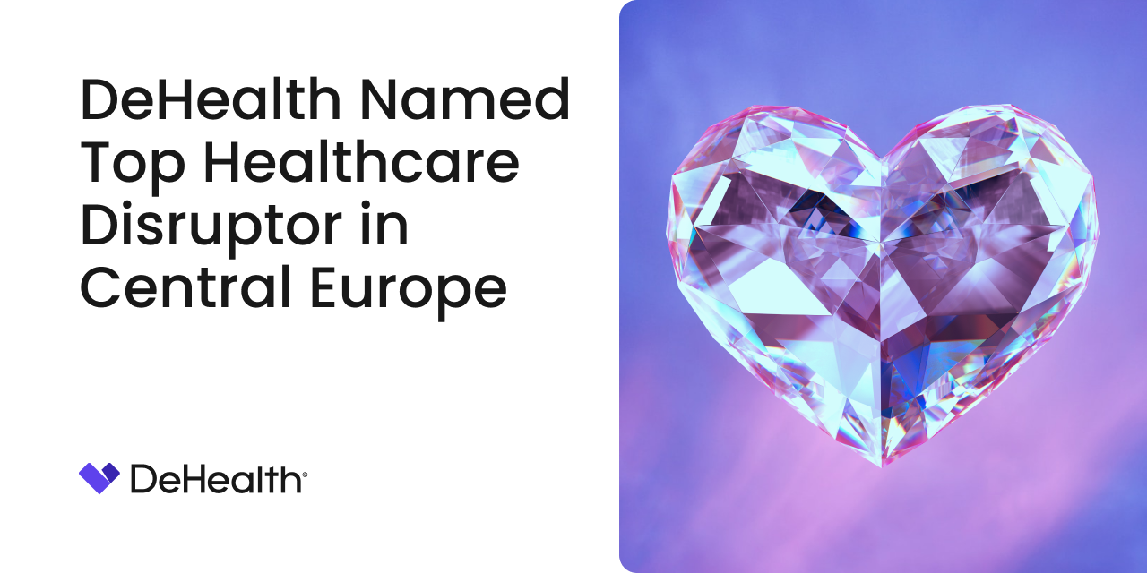 DeHealth Named Top Healthcare Disruptor 2023 in Central Europe