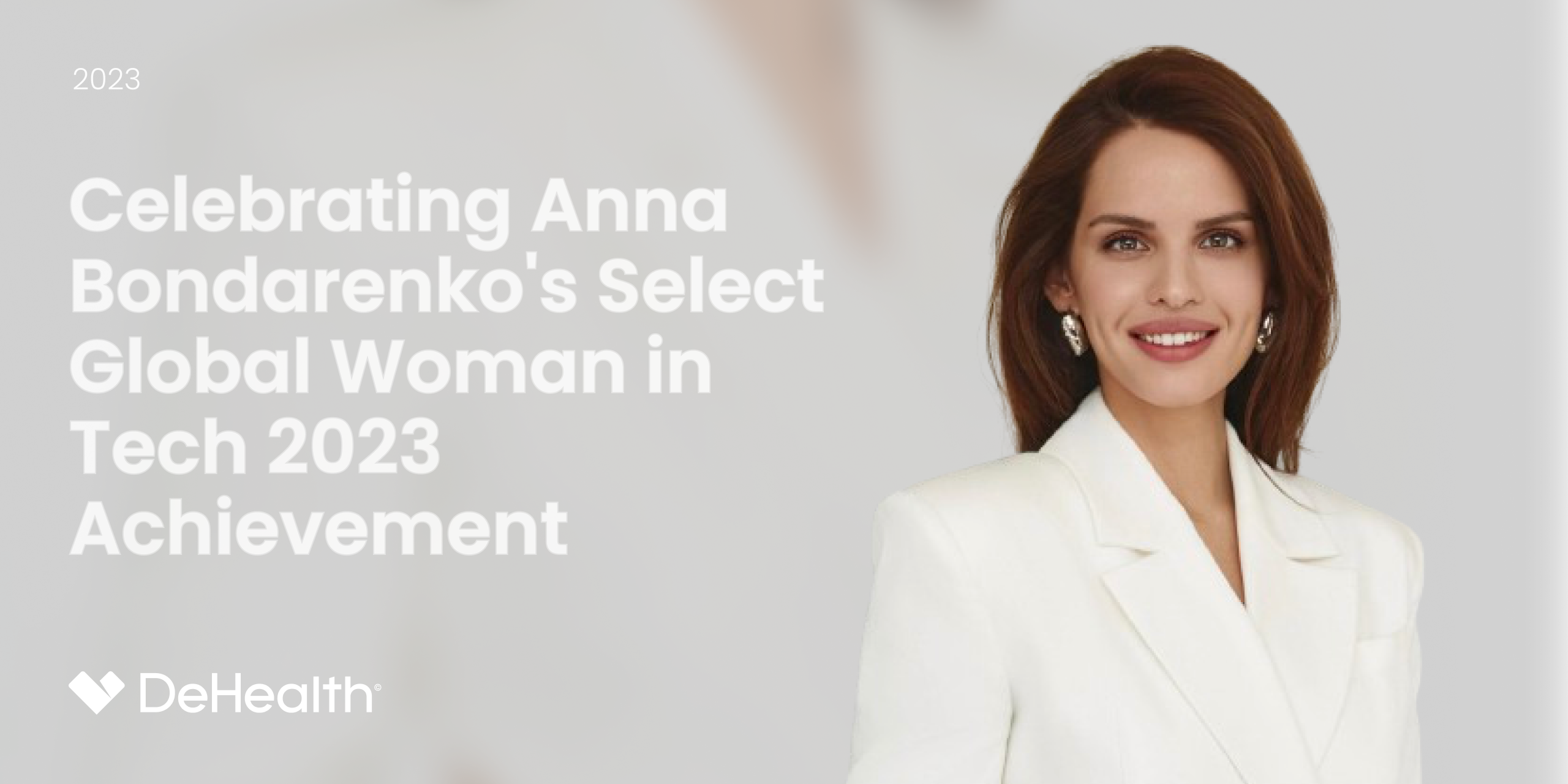 Celebrating Anna Bondarenko's Select Global Woman in Tech 2023 Achievement