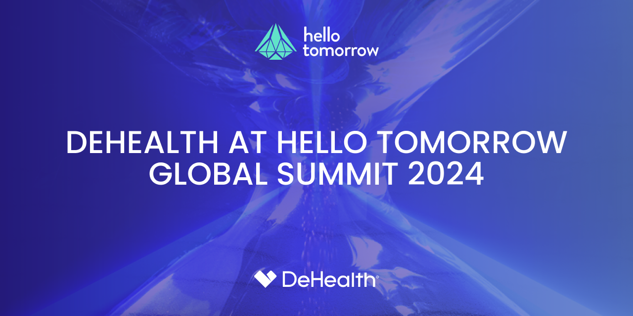 DeHealth at Hello Tomorrow Global Summit 2024